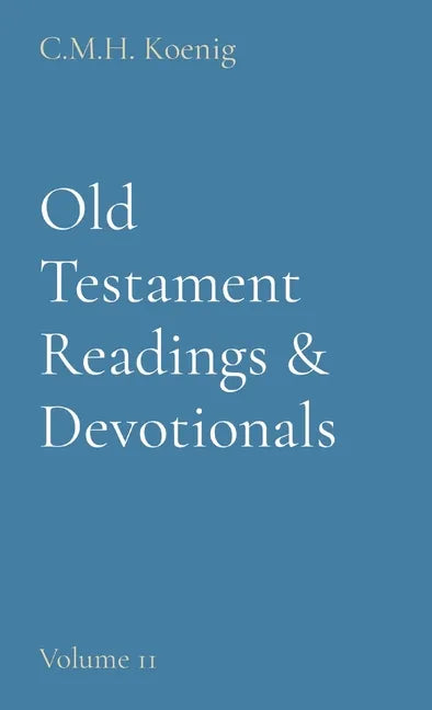 Old Testament Readings & Devotionals: Volume 11 - Hardcover