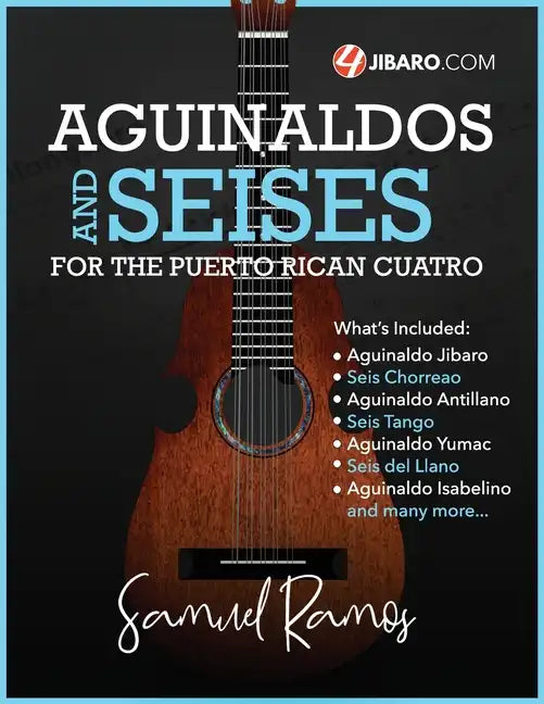 Aguinaldos & Seises for the Puerto Rican Cuatro: Samuel Ramos - Paperback