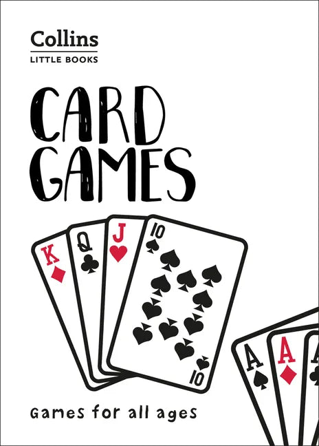 Card Games: Games for All Ages - Paperback