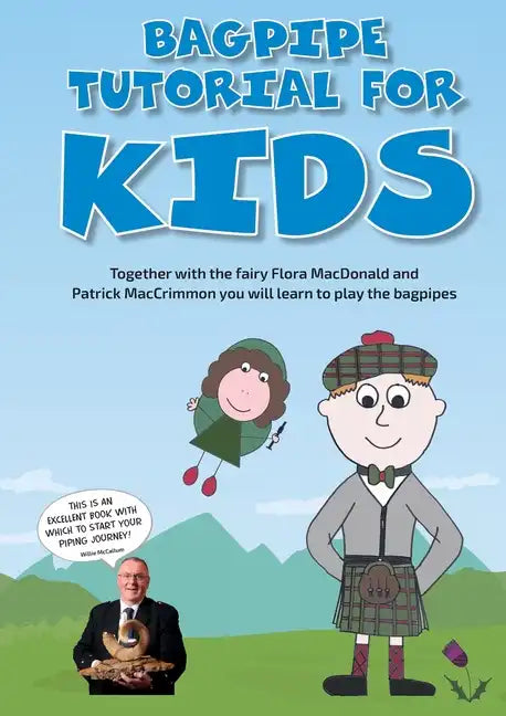 Bagpipe Tutorial for Kids: For absolute beginners from 6 years - Paperback