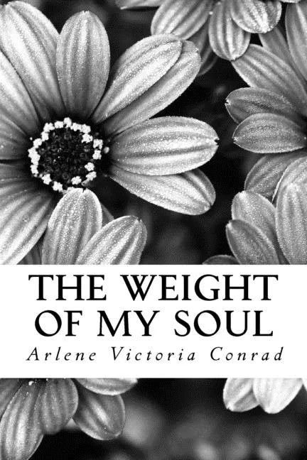 The Weight of my Soul - Paperback