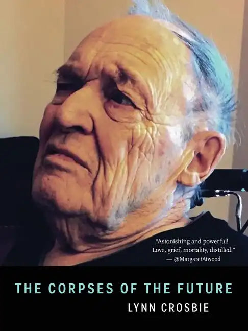 The Corpses of the Future - Paperback