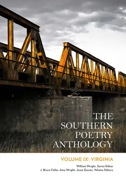 The Southern Poetry Anthology, Volume IX: Virginia: Volume 9 - Paperback