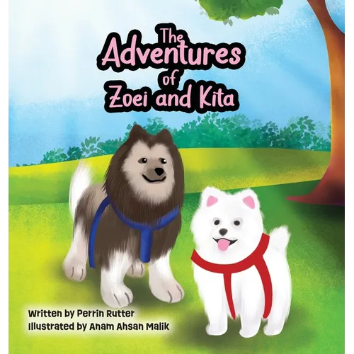 The Adventures of Zoei and Kita - Hardcover
