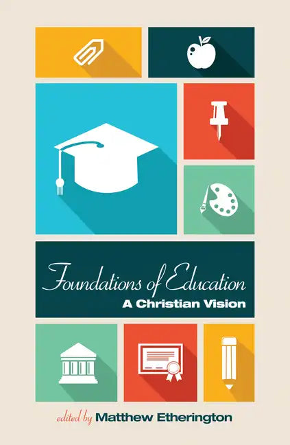 Foundations of Education - Paperback