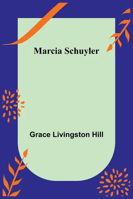 Marcia Schuyler - Paperback