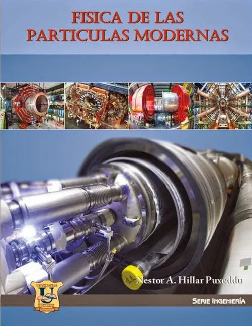 Física de las partículas modernas: Síntesis - Paperback