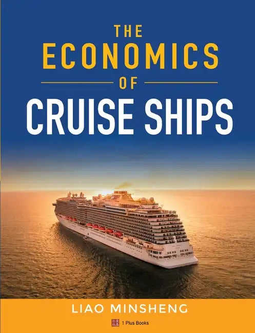 The Economics of Cruise Ships - Paperback