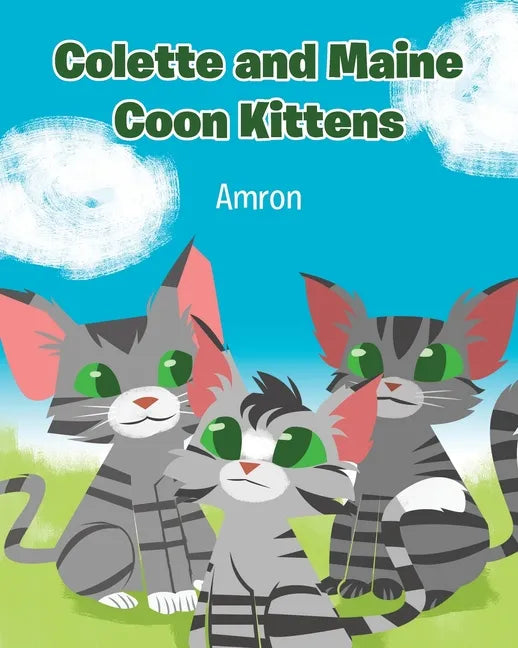 Colette and Maine Coon Kittens - Paperback