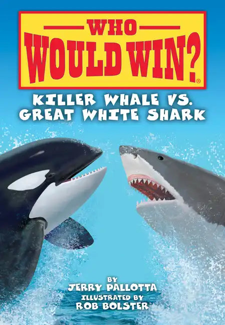 Killer Whale vs. Great White Shark - Library Binding