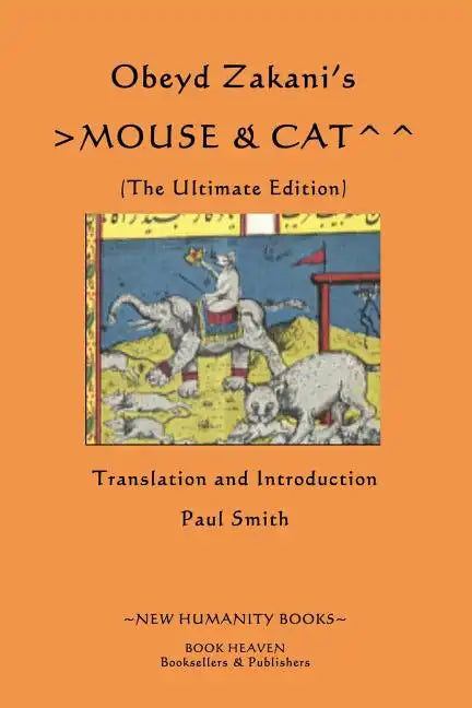 Obeyd Zakani's Mouse & Cat: The Ultimate Edition - Paperback