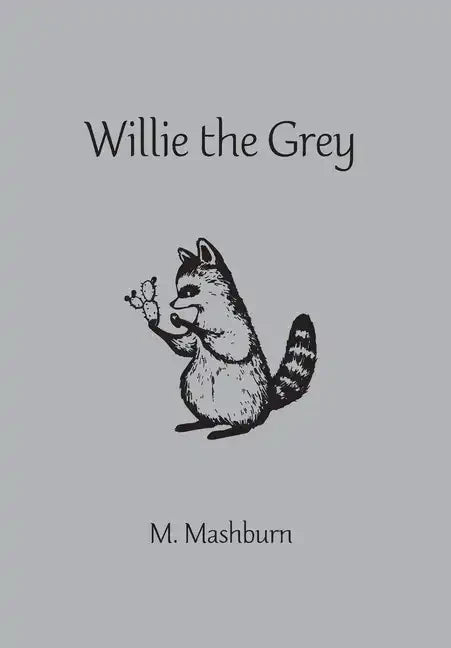Willie the Grey - Hardcover