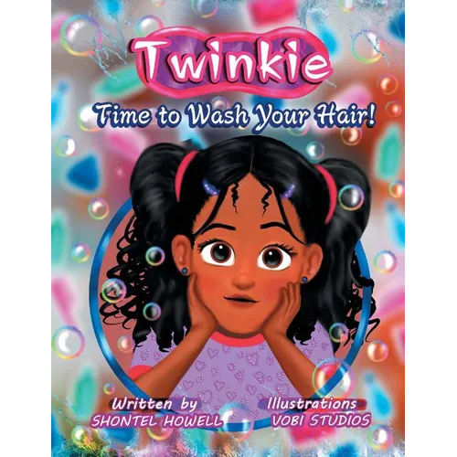 Twinkie: Time to Wash Your Hair! - Paperback