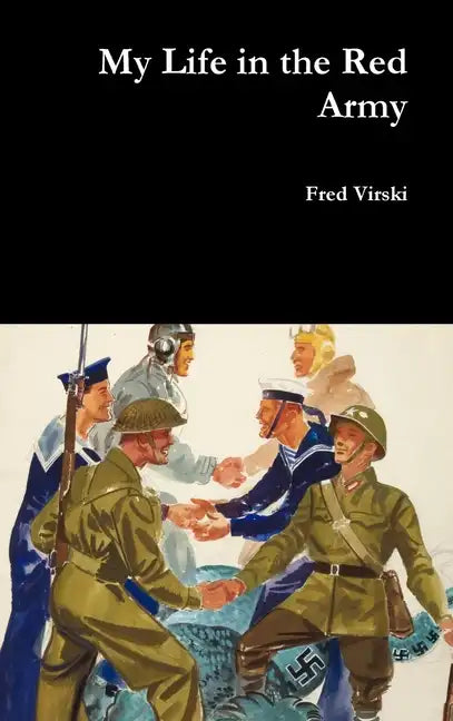 My Life in the Red Army - Hardcover