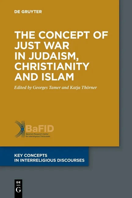 The Concept of Just War in Judaism, Christianity and Islam - Paperback