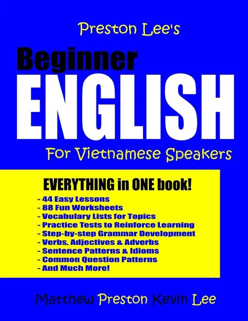 Preston Lee's Beginner English For Vietnamese Speakers - Paperback