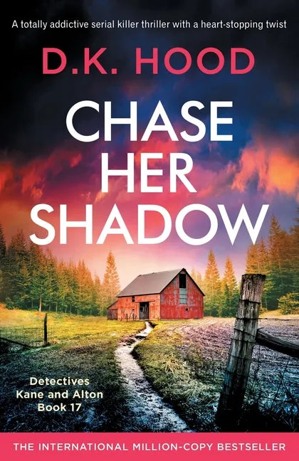 Chase Her Shadow: A totally addictive serial killer thriller with a heart-stopping twist - Paperback