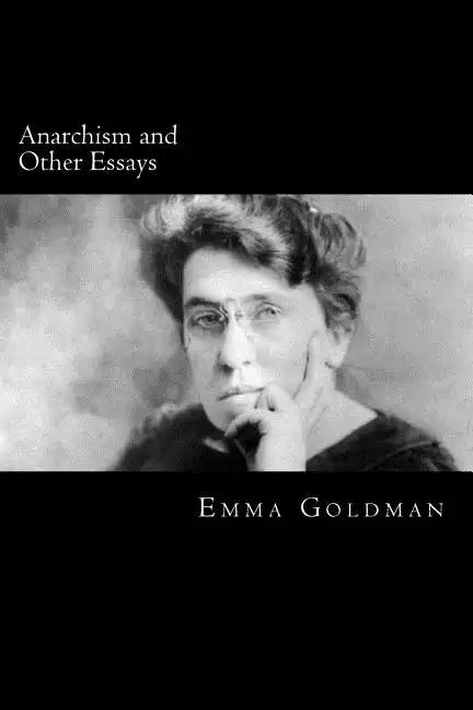 Anarchism and Other Essays - Paperback