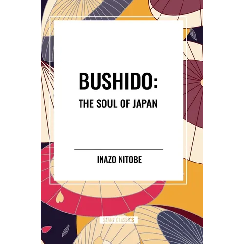 Bushido: The Soul of Japan - Paperback