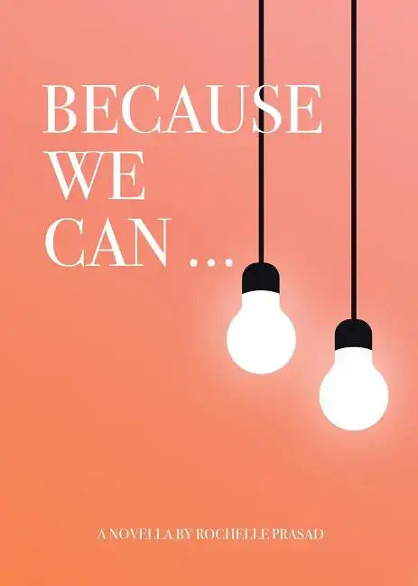 Because We Can - Paperback