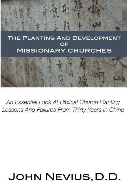 The Planting And Development Of Missionary Churches - Paperback