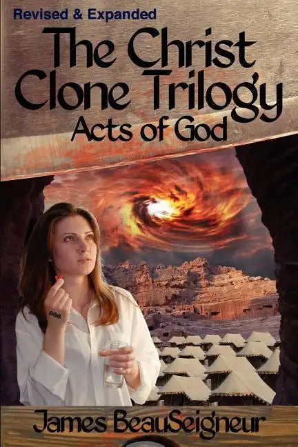 THE CHRIST CLONE TRILOGY - Book Three: Acts of God - Paperback
