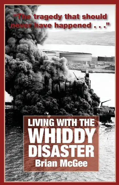 Living with the Whiddy Disaster - Paperback