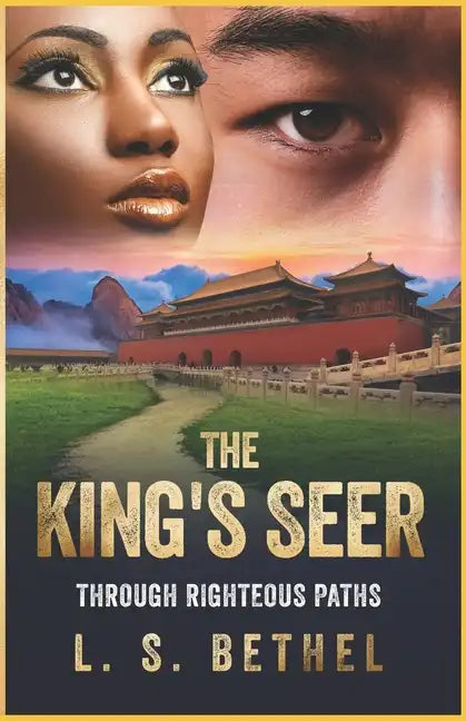 Through Righteous Paths: The King's Seer - Paperback
