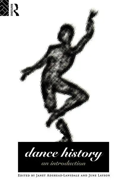 Dance History: An Introduction - Paperback