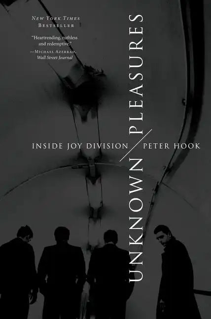 Unknown Pleasures: Inside Joy Division - Paperback