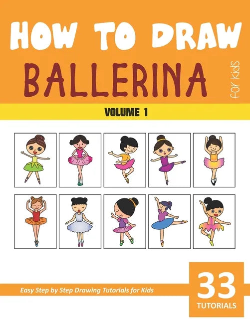 How to Draw Ballerina for Kids - Vol 1 - Paperback