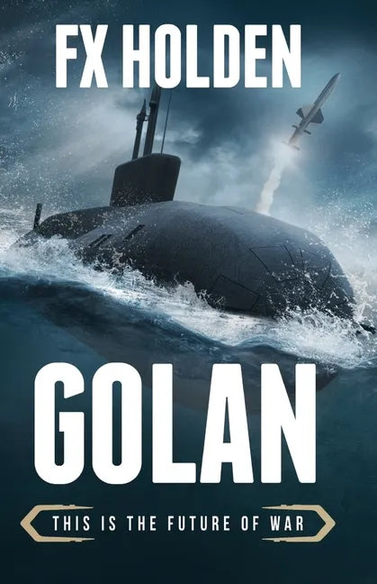 Golan: This is the Future of War - Paperback