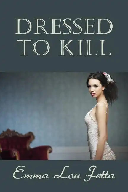 Dressed to Kill - Paperback