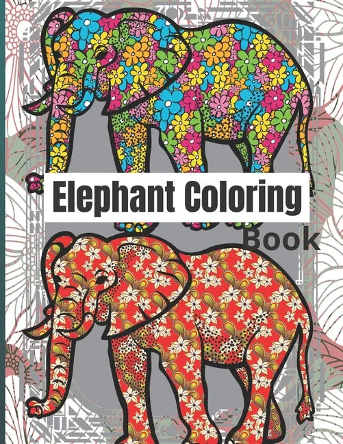 Elephant Coloring Book: Kids activity Book - Paperback