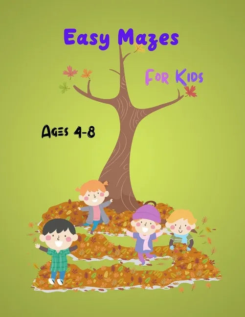 Easy Mazes For Kids: Activity mazes book, Ages 4-8 - Paperback