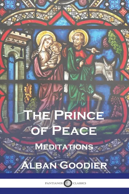 The Prince of Peace: Meditations - Paperback