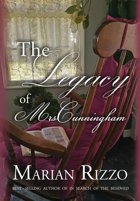 The Legacy of Mrs. Cunningham - Hardcover