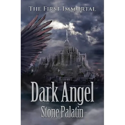 The First Immortal: Dark Angel - Paperback