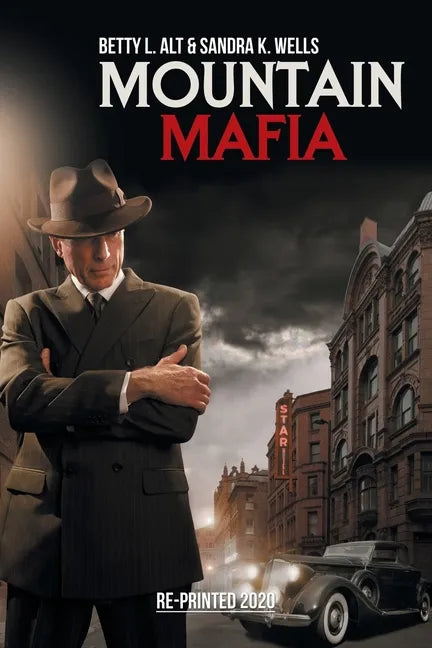 Mountain Mafia: Organized Crime in the Rockies - Paperback