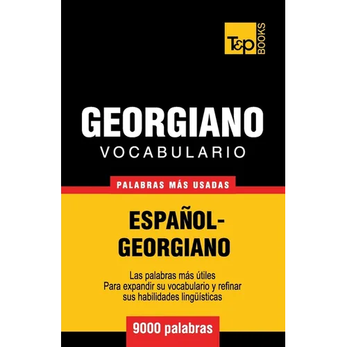 Vocabulario español-georgiano - 9000 palabras más usadas - Paperback