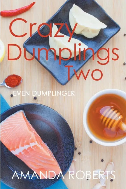 Crazy Dumplings II: Even Dumplinger - Paperback
