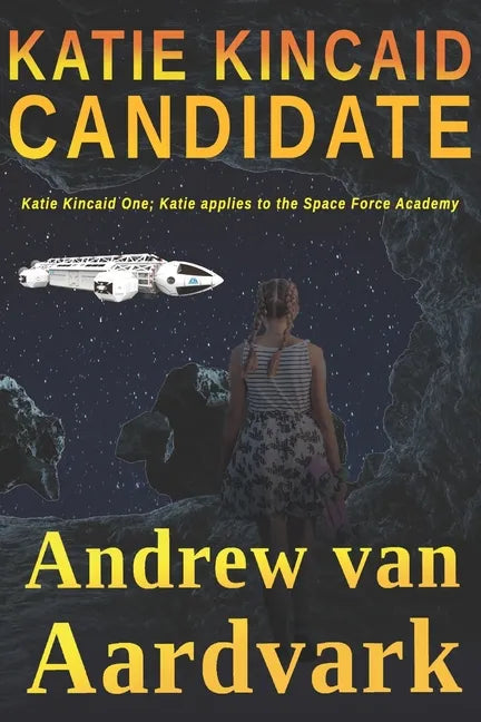 Katie Kincaid Candidate: Katie Kincaid One - Paperback