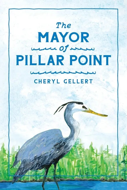 The Mayor of Pillar Point: The Flood of 2017 - Paperback