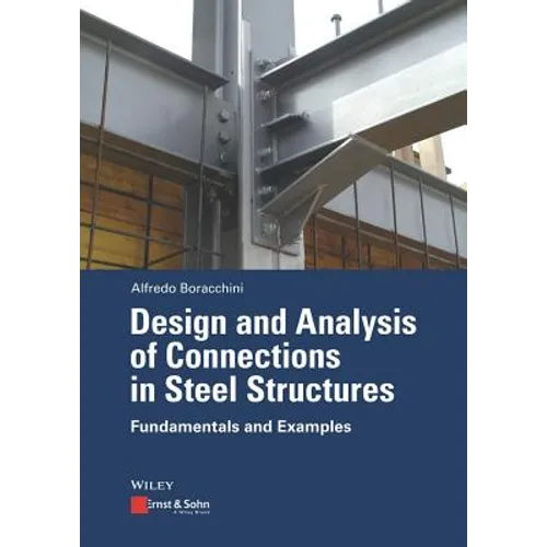 Design and Analysis of Connections in Steel Structures - Paperback