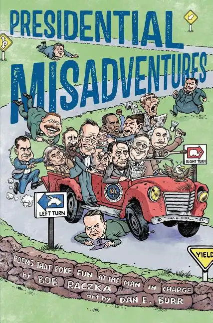 Presidential Misadventures - Hardcover