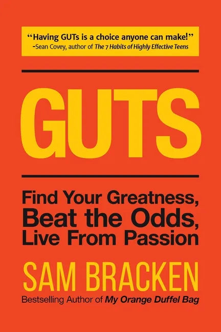 Guts: Find Your Greatness, Beat the Odds, Live from Passion - Paperback