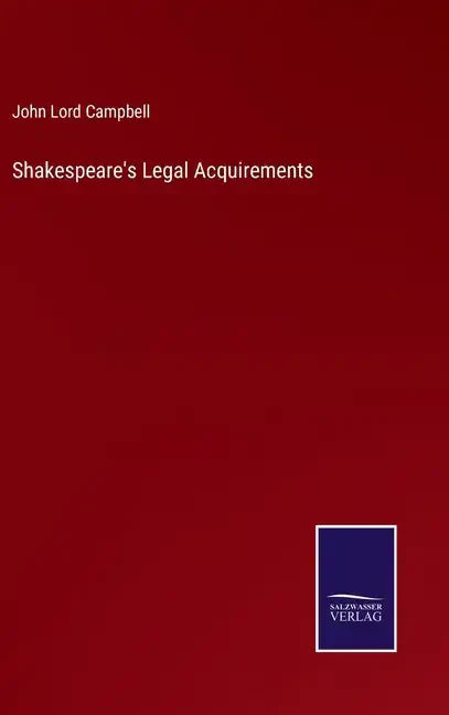 Shakespeare's Legal Acquirements - Hardcover