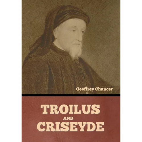 Troilus and Criseyde - Hardcover