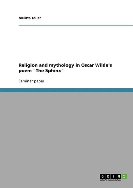 Religion and mythology in Oscar Wilde's poem "The Sphinx" - Paperback