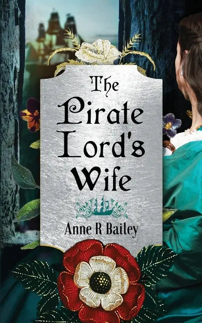 The Pirate Lord's Wife: A Novel of the Tudor Court - Paperback